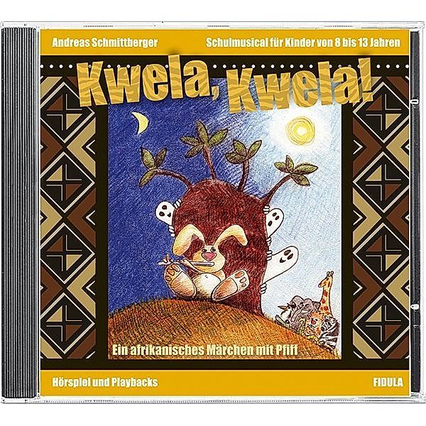 Kwela! Kwela!, Audio-CD, Andreas Schmittberger