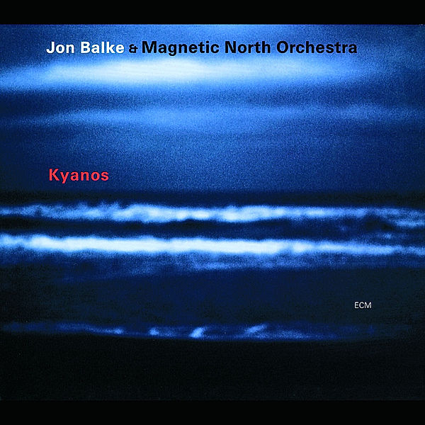 Kyanos, Jon Balke & Magnetic North Orchestra