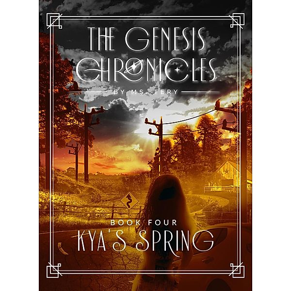 Kya's Spring (The Genesis Chronicles, #4) / The Genesis Chronicles, Ms. Tery