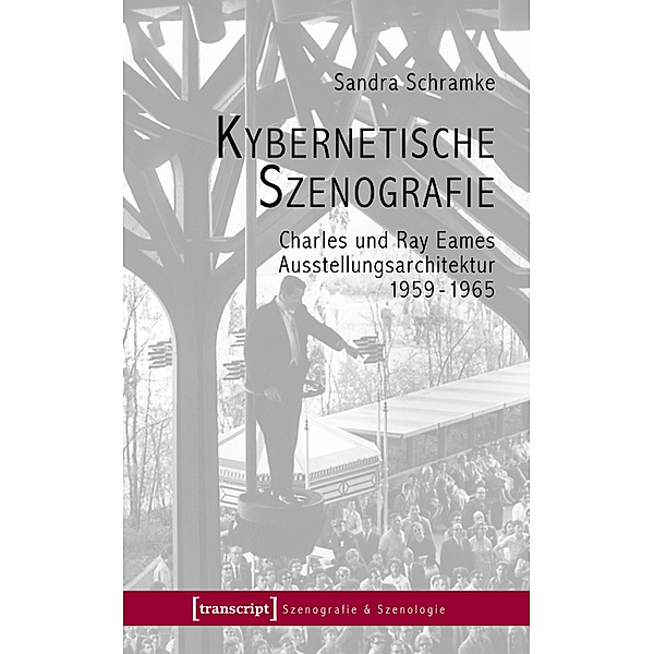 Kybernetische Szenografie / Szenografie & Szenologie Bd.3, Sandra Schramke
