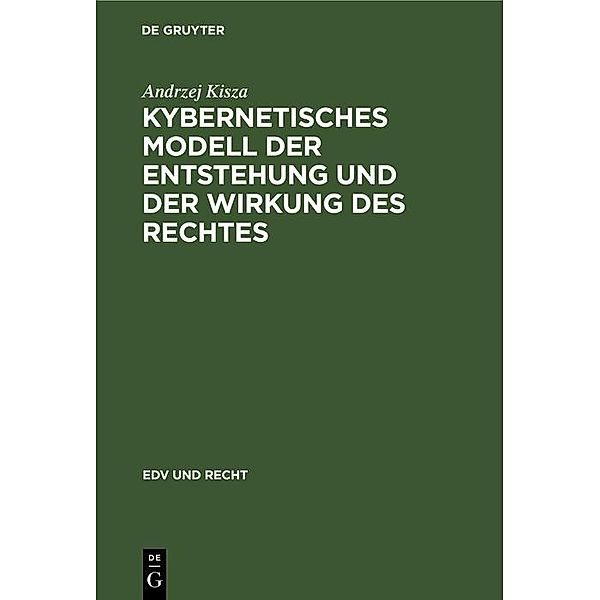 Kybernetisches Modell der Entstehung und der Wirkung des Rechtes, Andrzej Kisza