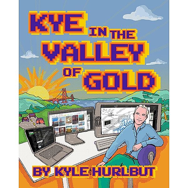 Kye in the Valley of Gold, Kyle Hurlbut