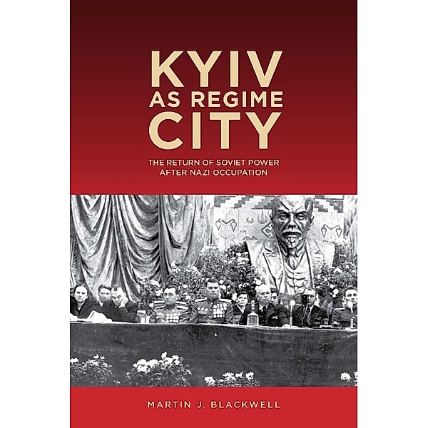 Kyiv as Regime City, Martin J. Blackwell