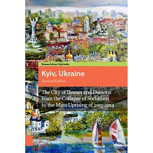 Kyiv, Ukraine - Revised Edition, Roman Cybriwsky