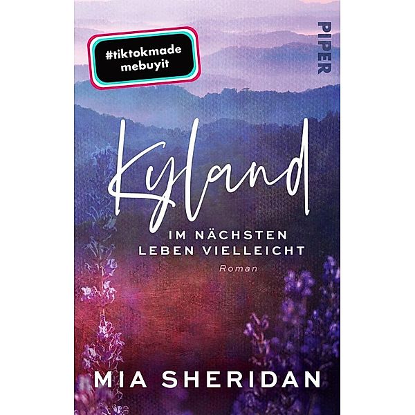 Kyland. Im nächsten Leben vielleicht, Mia Sheridan