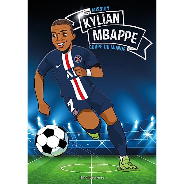 Kylian Mbappé / Tous champions ! Bd.7, Fabrice Colin