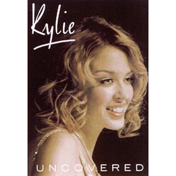 Kylie Minogue - Uncoverd, Kylie Minogue