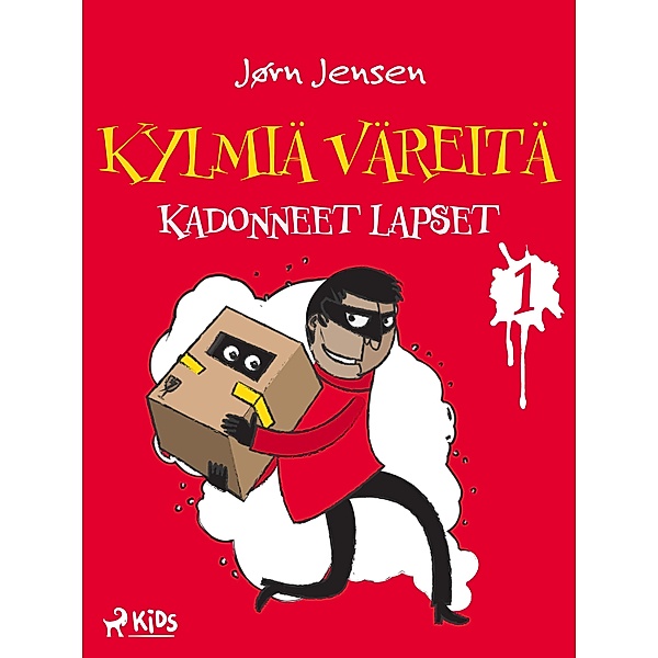 Kylmiä väreitä 1: Kadonneet lapset / Kylmiä väreitä Bd.1, Jørn Jensen