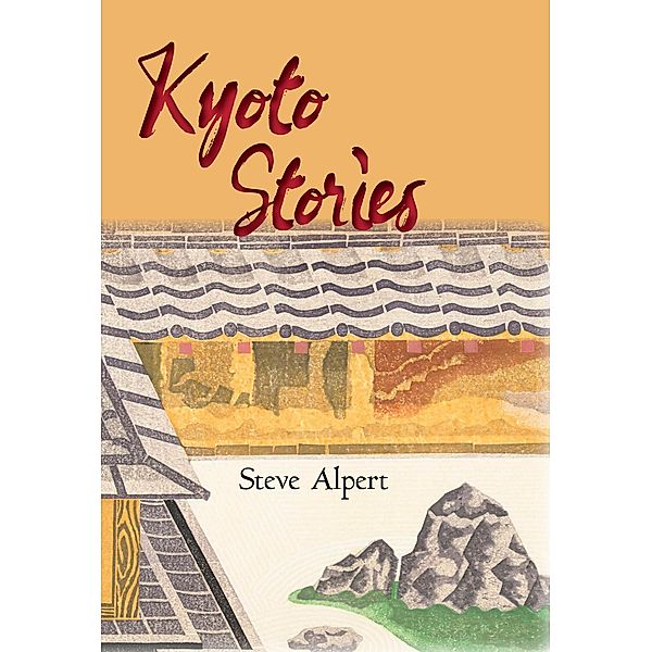 Kyoto Stories, Steve Alpert