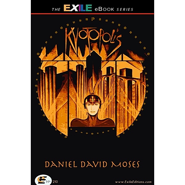 Kyotopolis, Daniel David Moses
