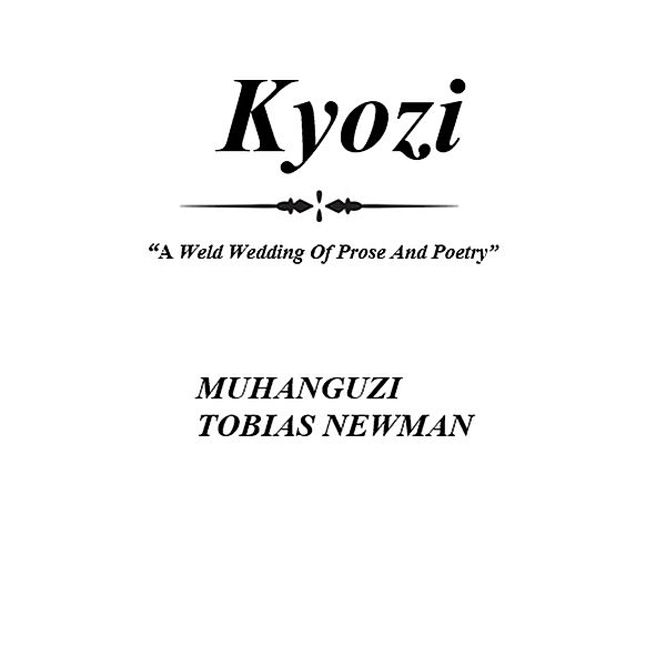 Kyozi, Tobias Muhanguzi