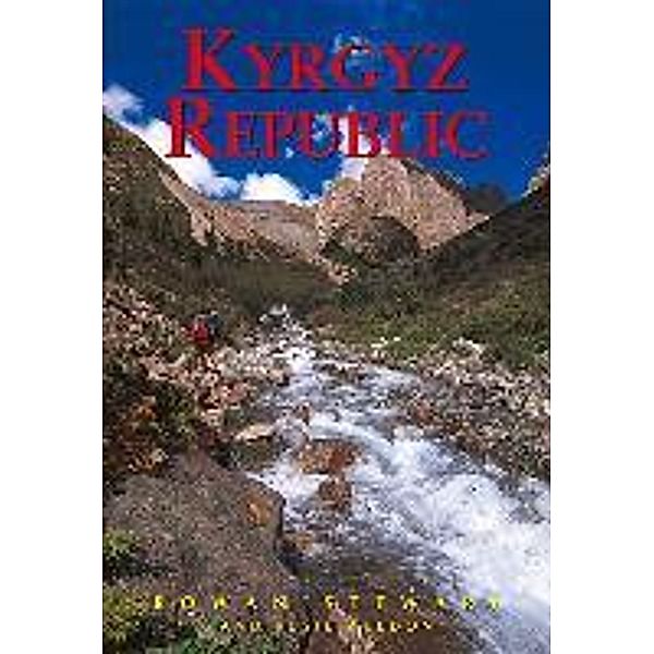 Kyrgyz Republic, Rowan Stewart, Susie Weldon