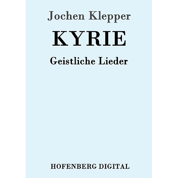 Kyrie, Jochen Klepper