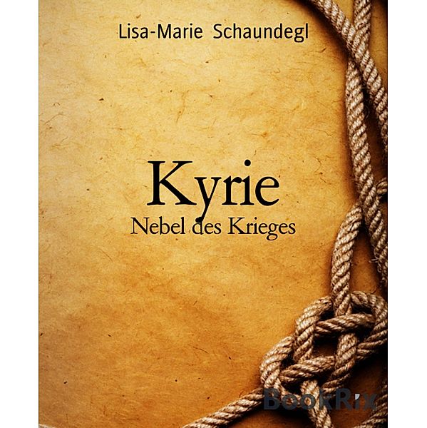 Kyrie, Lisa-Marie Schaundegl