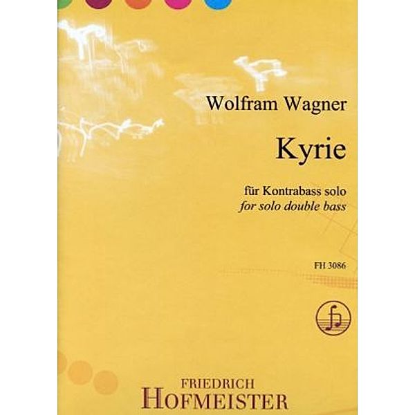 Kyrie, für Kontrabass, Wolfram Wagner