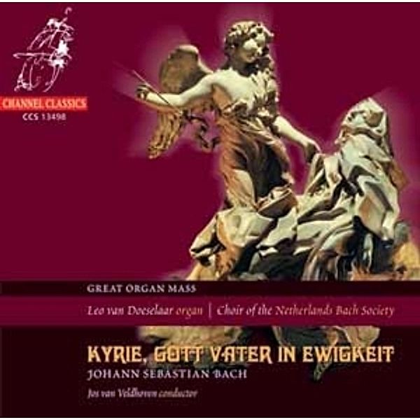 Kyrie,Gott Vater In Ewigkeit, Leo Van Doeselaar, The Netherlands Bach Society