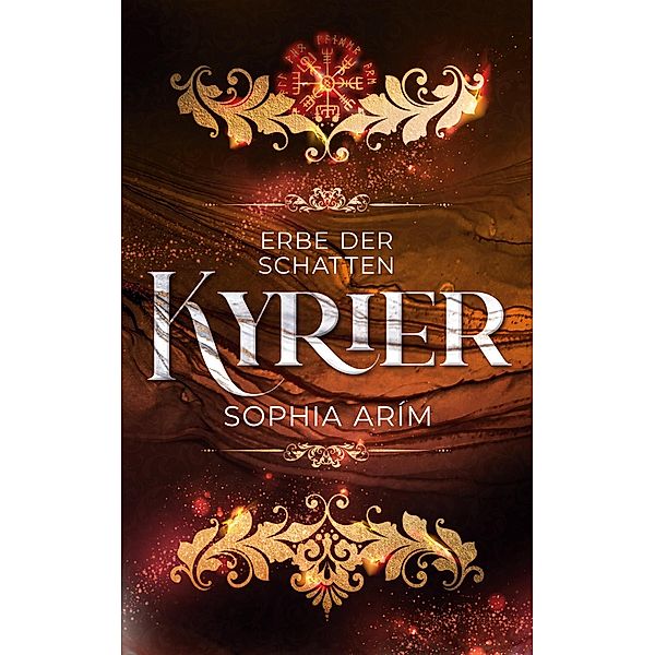 Kyrier - Erbe der Schatten / Kyrier Bd.2, Sophia Arím