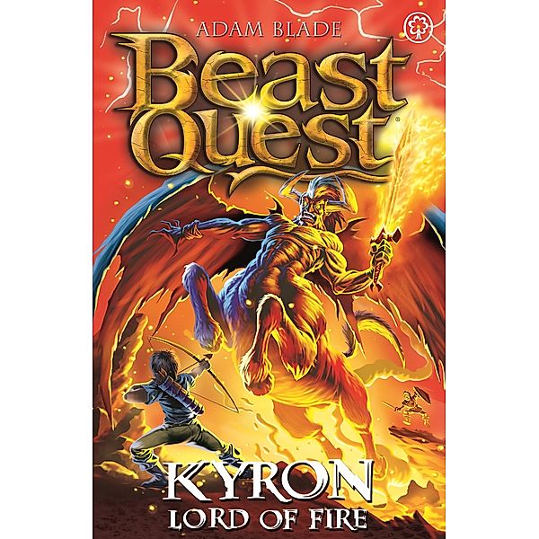 Kyron, Lord of Fire / Beast Quest Bd.131, Adam Blade