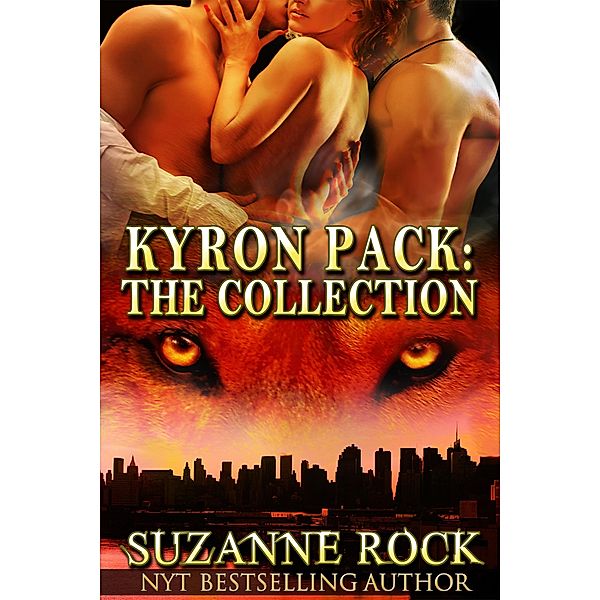 Kyron Pack: The Collection (Kyron Pack Series) / Kyron Pack Series, Suzanne Rock