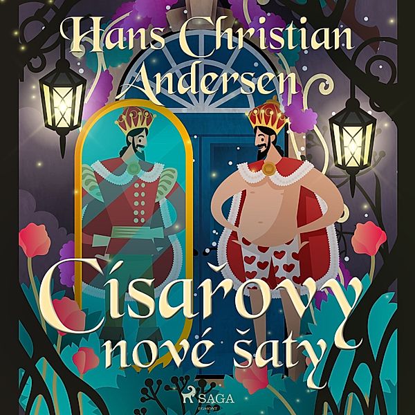 Kytice pohádek Hanse Christiana Andersena - Císařovy nové šaty, H.C. Andersen