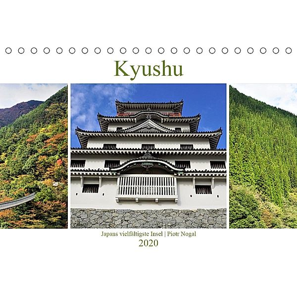 Kyushu - Japans vielfältigste Insel (Tischkalender 2020 DIN A5 quer), Piotr Nogal