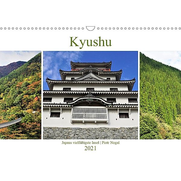 Kyushu - Japans vielfältigste Insel (Wandkalender 2021 DIN A3 quer), Piotr Nogal