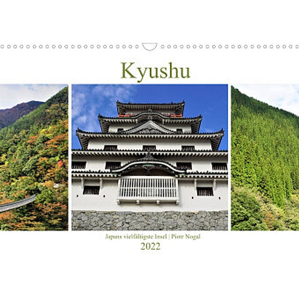 Kyushu - Japans vielfältigste Insel (Wandkalender 2022 DIN A3 quer), Piotr Nogal