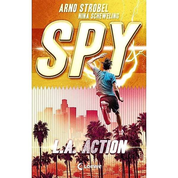 L.A. Action / SPY Bd.4, Arno Strobel, Nina Scheweling