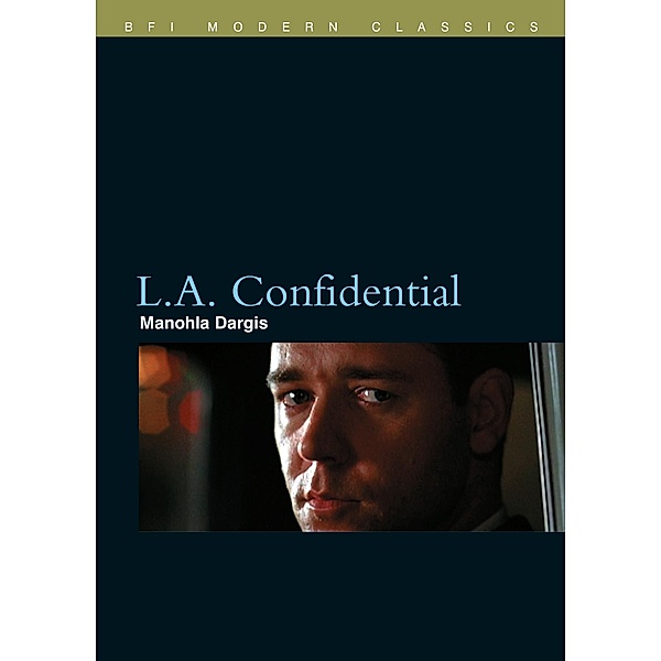 L.A. Confidential / BFI Film Classics, Manohla Dargis
