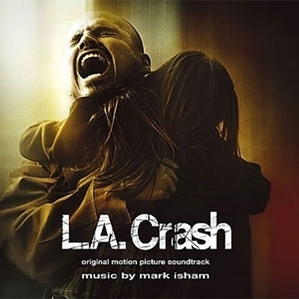 L.A. Crash (Score), Ost, Mark Isham