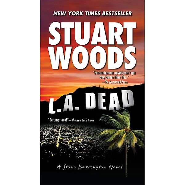 L.A. Dead / A Stone Barrington Novel Bd.6, Stuart Woods