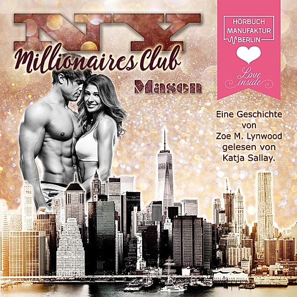 L.A. Millionaires Club - 4 - Mason, Zoe M. Lynwood