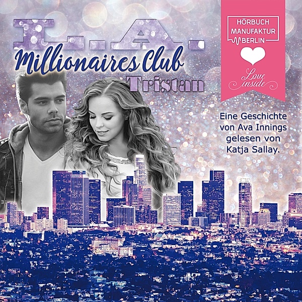 L.A. Millionaires Club - 6 - Tristan, Ava Innings