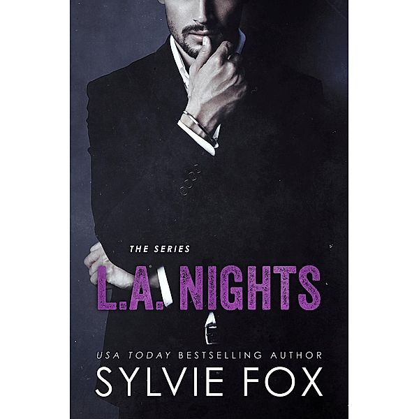 L.A. Night Series: Romantic Women's Fiction Box Set -The Complete Series (L.A. Nights) / L.A. Nights, Sylvie Fox