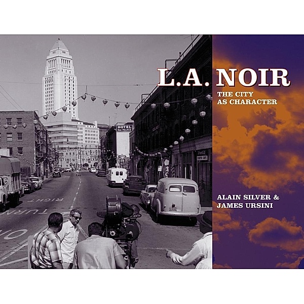 L.A. Noir, Alain Silver, James Ursini