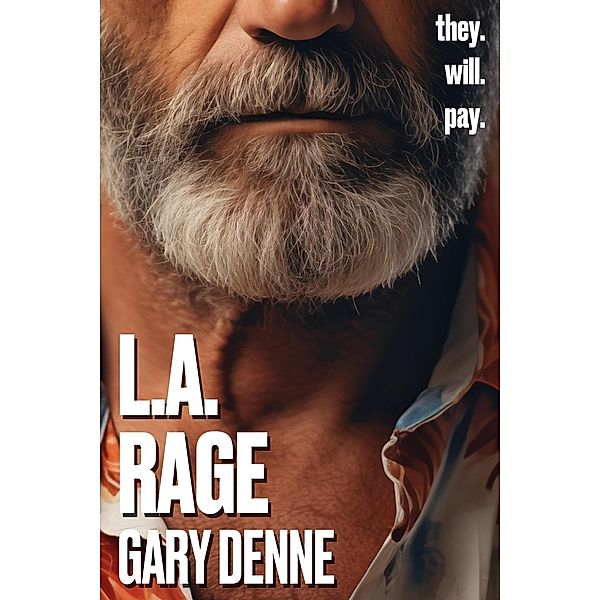 L.A. Rage, Gary Denne