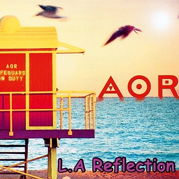 L.A.Reflection, Aor