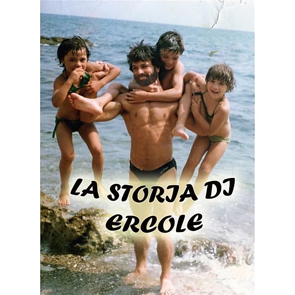 L a storia di Ercole, Isidoro Spadafora