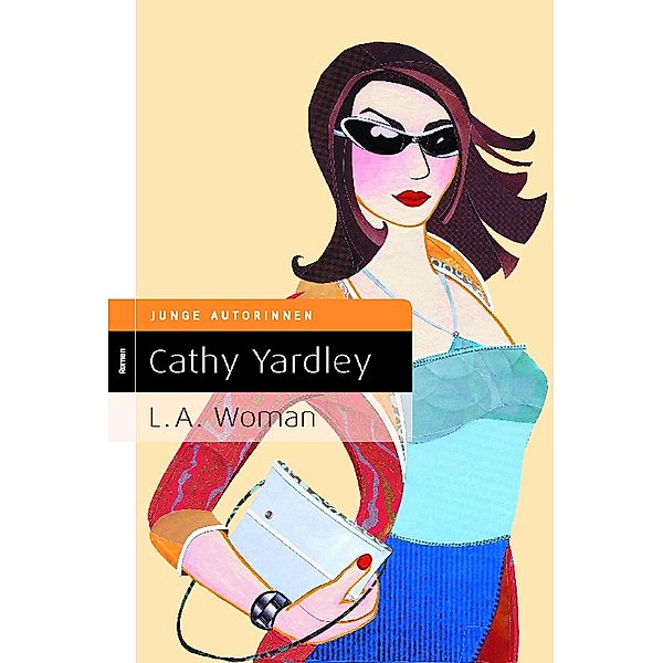 L.A. Woman, Cathy Yardley