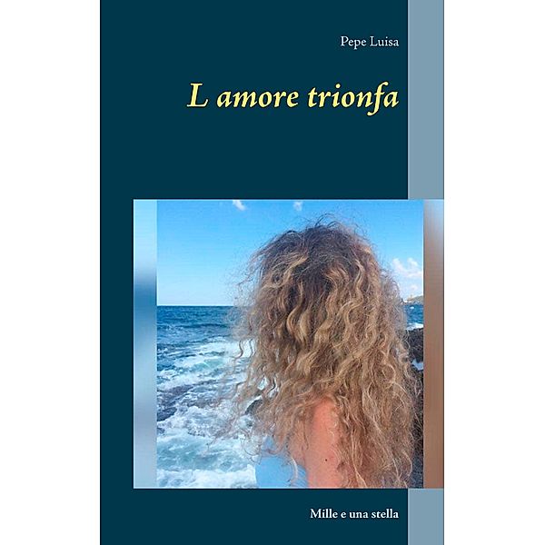 L amore trionfa, Pepe Luisa