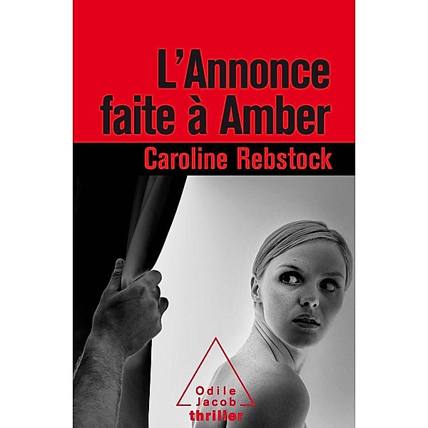 L' Annonce faite a Amber, Rebstock Caroline Rebstock