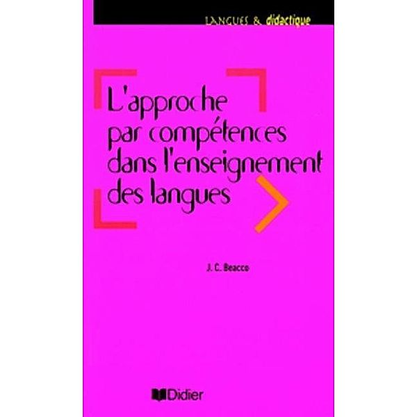 L' approche par compétences dans l' enseignement des langues, Jean-Claude Beacco