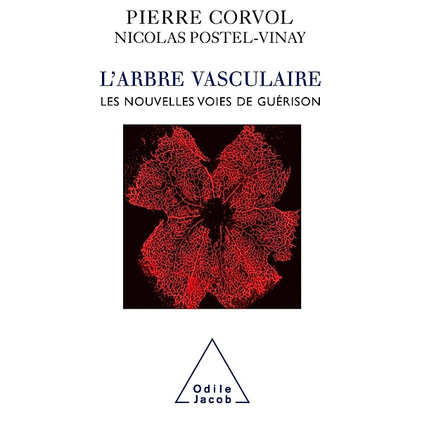 L' Arbre vasculaire, Corvol Pierre Corvol