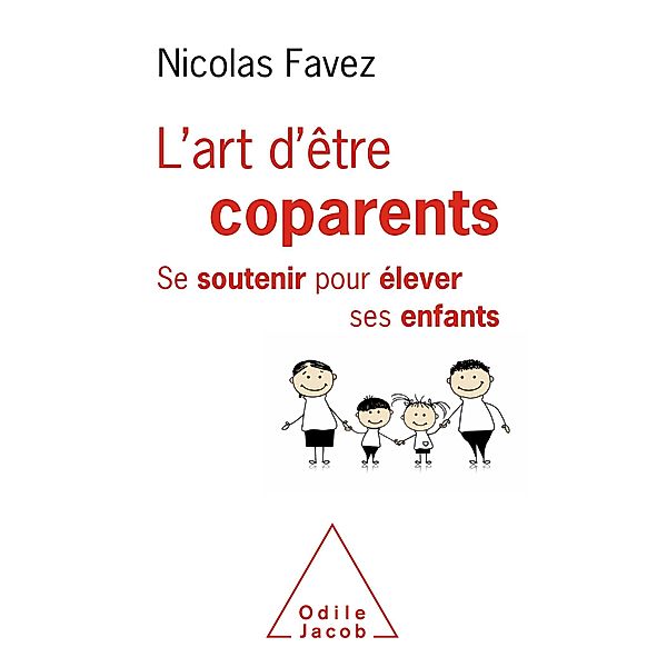 L' Art d'etre coparents, Favez Nicolas Favez