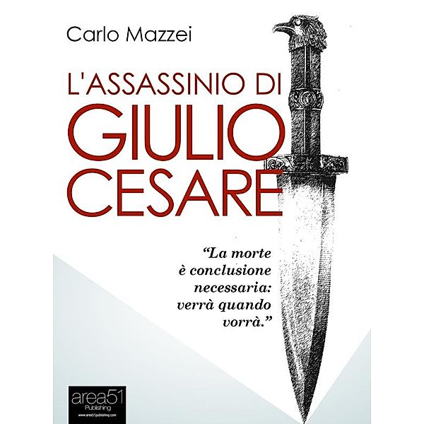 L assassinio di Giulio Cesare, Carlo Mazzei