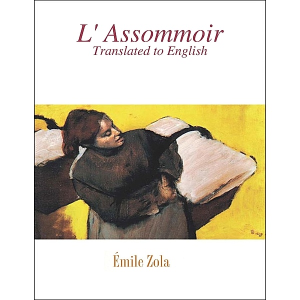 L' Assommoir, Émile Zola
