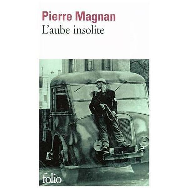 L' aube insolite, Pierre Magnan