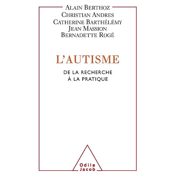 L' Autisme, Berthoz Alain Berthoz