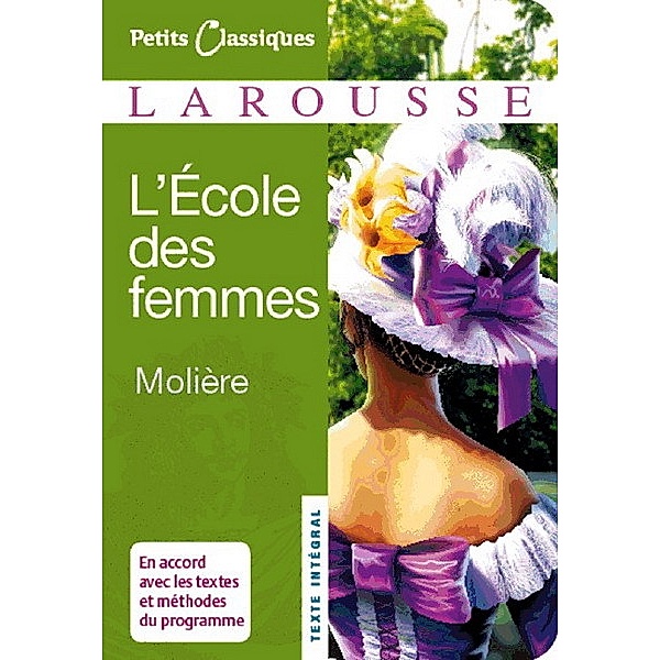 L' Ecole des femmes, Molière