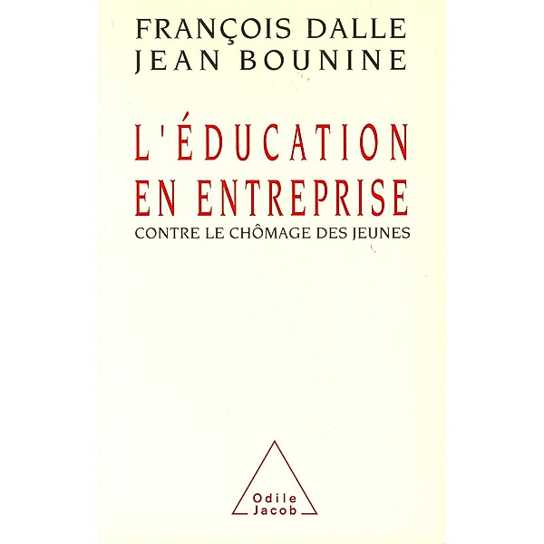 L' Education en entreprise, Dalle Francois Dalle